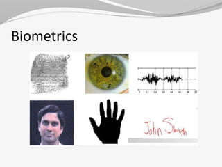 Biometrics 
 
