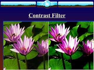 Contrast Filter
 