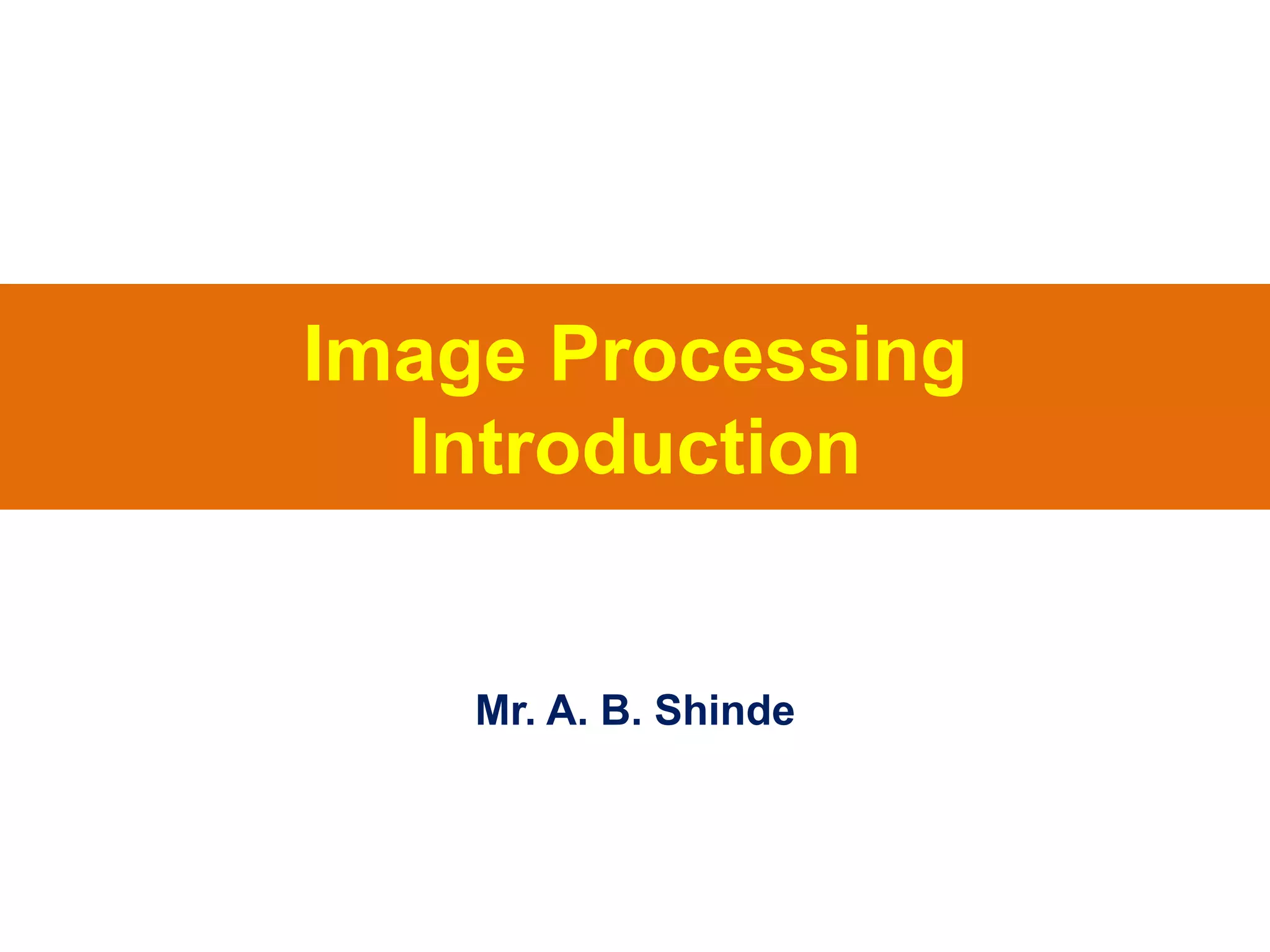 Image Processing Basics | PPSX