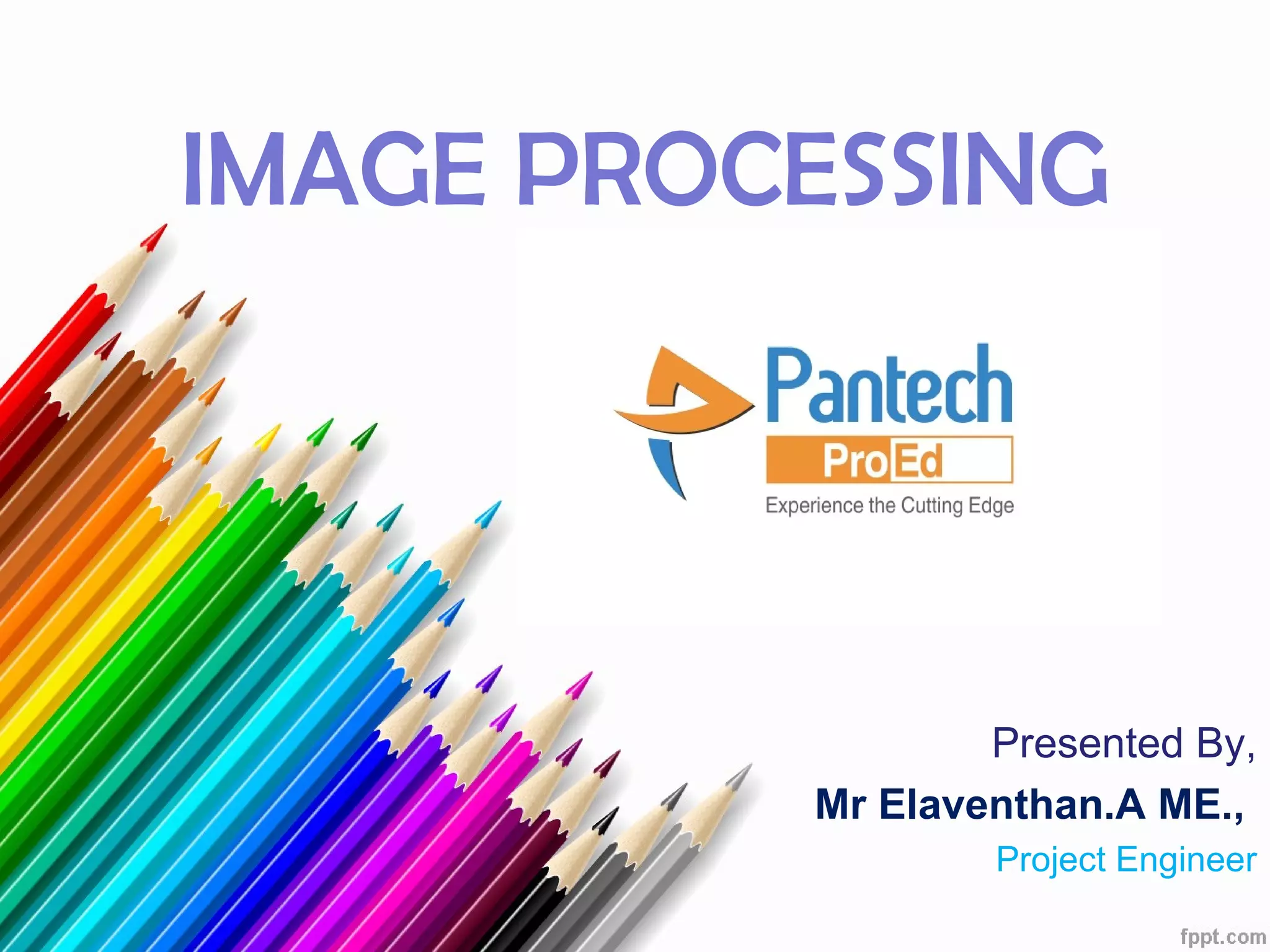Image processing ppt | PPT