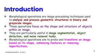 Comprehensive Seminar on Morphological Image Processing Techniques and ...