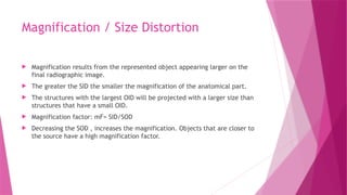 Size Distortion Radiograph Image Quality radiology presentation.pptx