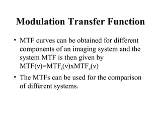 Modulation Transfer Function Target Image quality in nuclear medicine | PPT