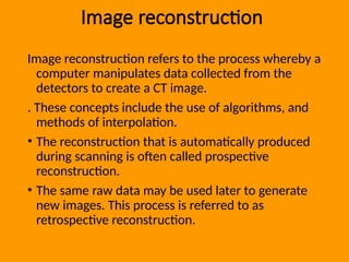 Reconstructing Image Image Reconstruction in radiography.pptx