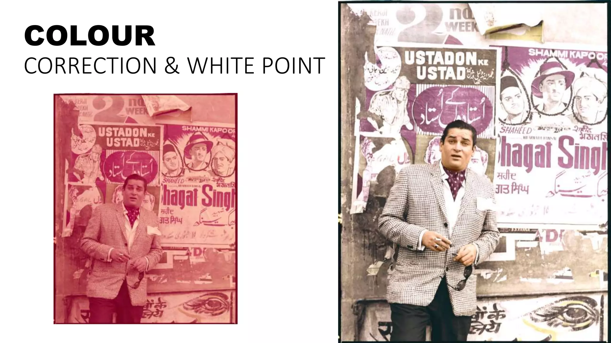 COLOUR
CORRECTION & WHITE POINT