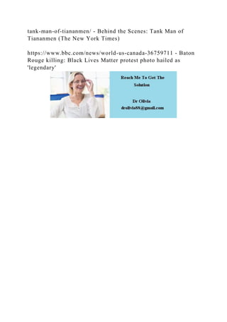 tank-man-of-tiananmen/ - Behind the Scenes: Tank Man of
Tiananmen (The New York Times)
https://www.bbc.com/news/world-us-canada-36759711 - Baton
Rouge killing: Black Lives Matter protest photo hailed as
'legendary'
 