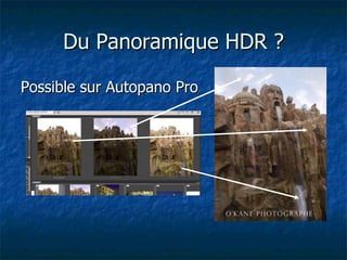 Du Panoramique HDR ? Possible sur Autopano Pro 