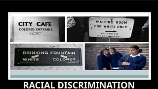 PRESENTATION TITLE 7
RACIAL DISCRIMINATION
 