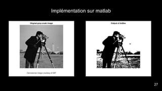 Implémentation sur matlab
29
27
 