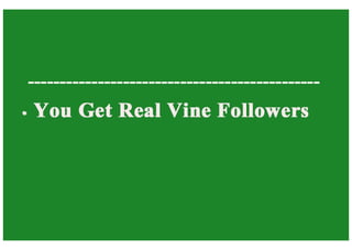 Easy Way To Get Vine Followers