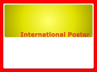 International Poster
 