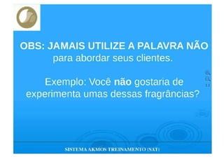 TREINAMENTO DE PERFUMES  AKMOS