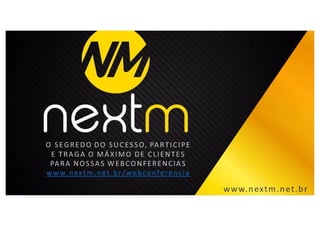 NextMN - O futuro comeca aqui!!!!