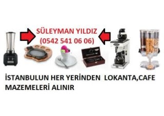  Süreyyapaşa 2.El Lokanta Malzemeleri Alan Yerler (0542 541 06 06) Süreyyapaşa Lokanta Malzemeleri Alan Yerler-Süreyyapaşa Paslanmaz Lokanta Malzemeleri Alanlar