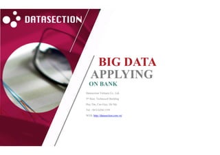 Big data applying on bank