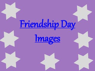 Friendship Day
Images
 