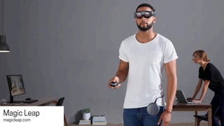 Magic Leap
magicleap.com
 