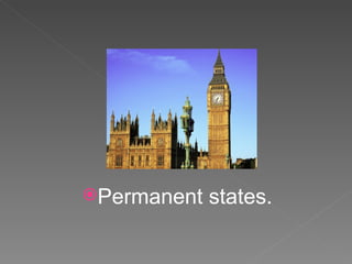 Permanent states. 