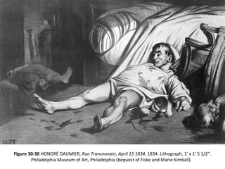 Figure 30-30 HONORÉ DAUMIER, Rue Transnonain, April 15 1834, 1834. Lithograph, 1’ x 1’ 5 1/2”.
Philadelphia Museum of Art, Philadelphia (bequest of Fiske and Marie Kimball).
 