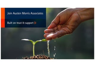 Join Austen Morris  Associates