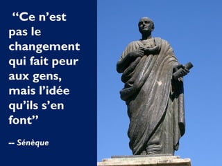 Citations sur la conduite du changement