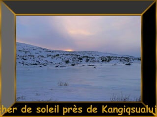 33Coucher de soleilprès de Kangiqsualujjuaq