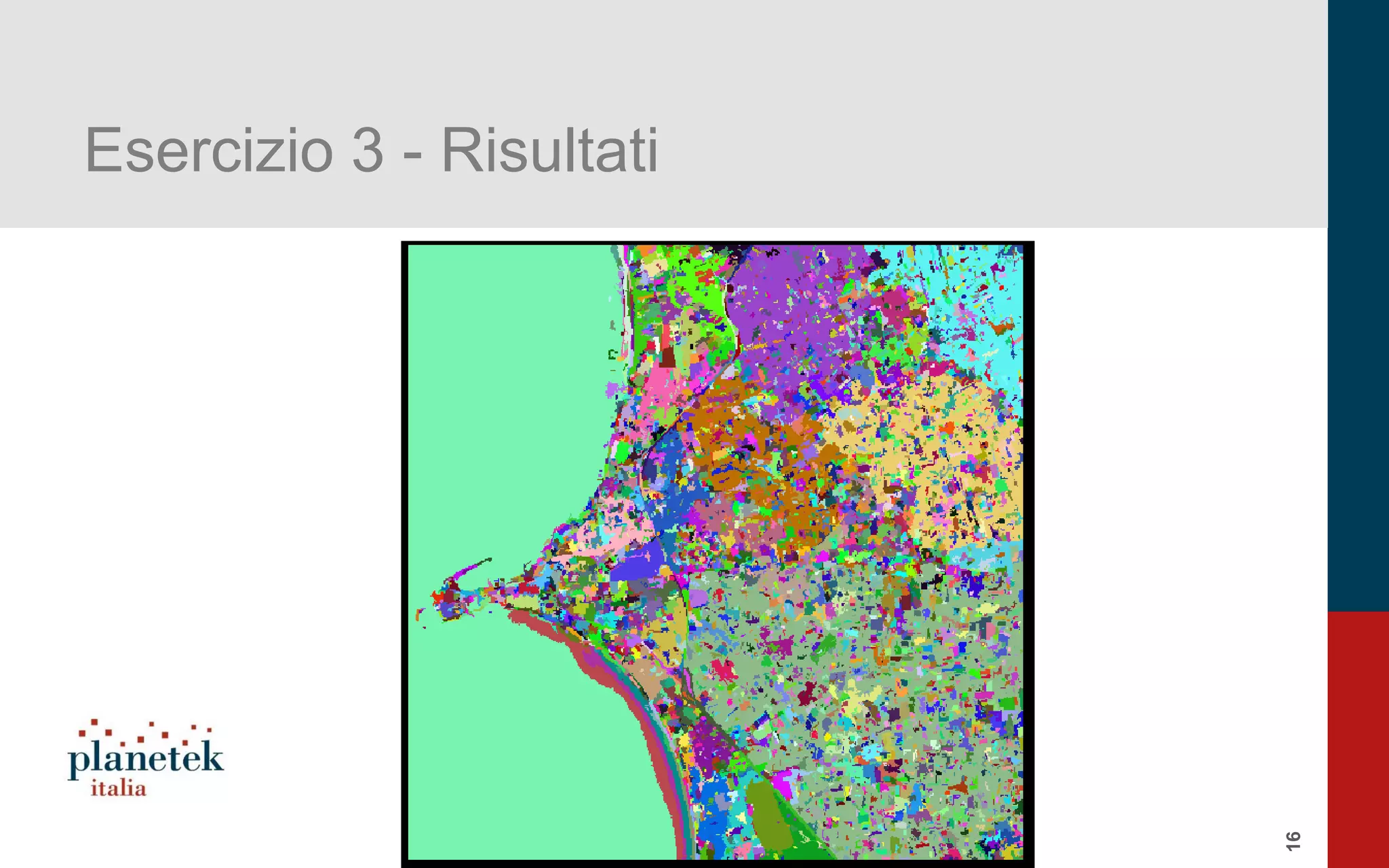 16
Esercizio 3 - Risultati
 