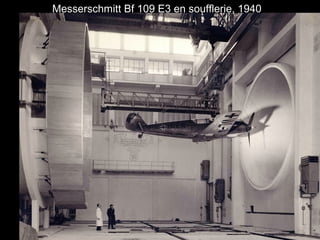 Messerschmitt Bf 109 E3 en soufflerie, 1940
 