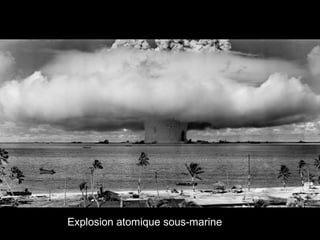 Explosion atomique sous-marine
 