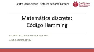 Matemática discreta: Código de Hamming