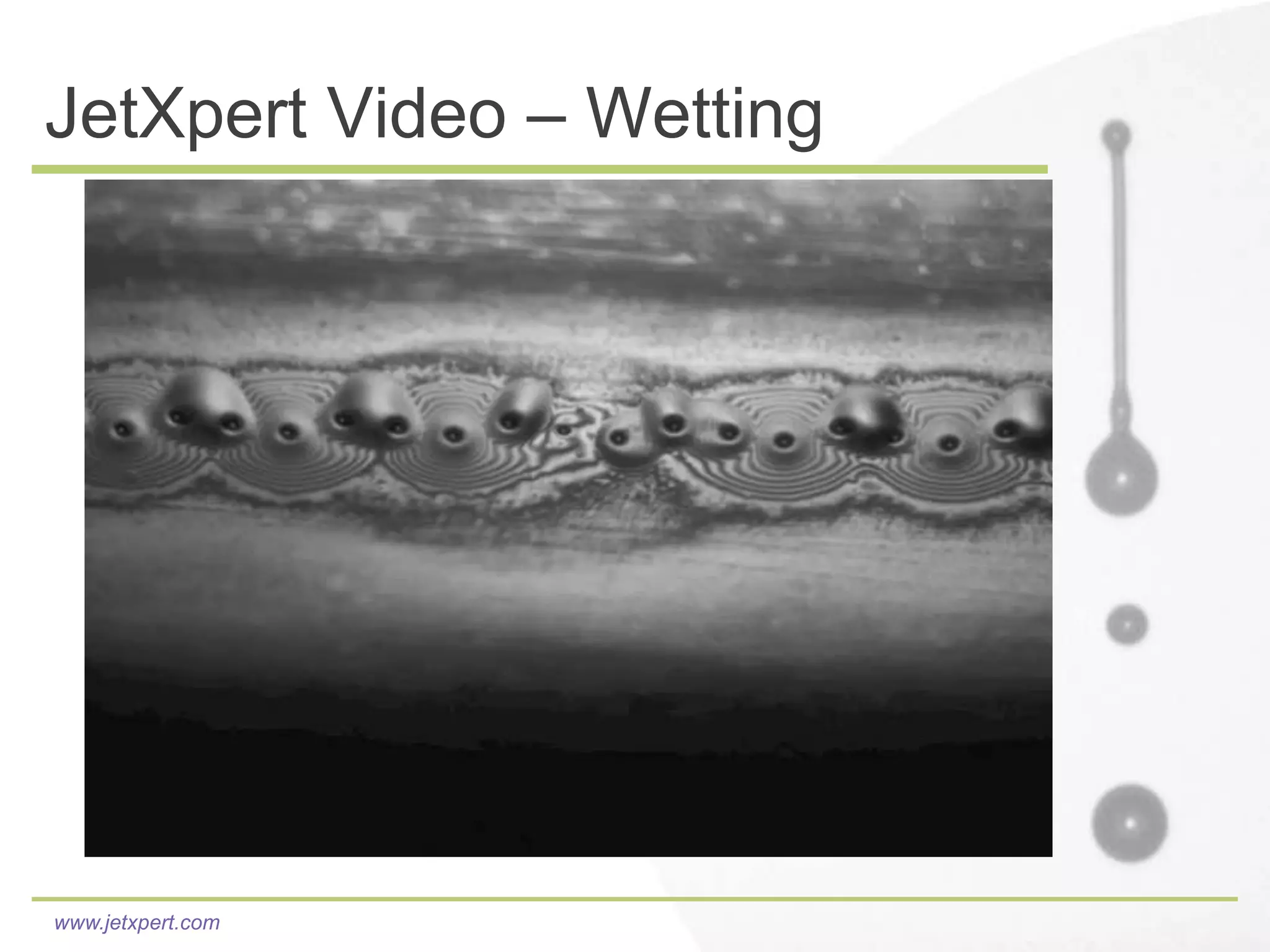 JetXpert Video – Wetting




www.jetxpert.com
 