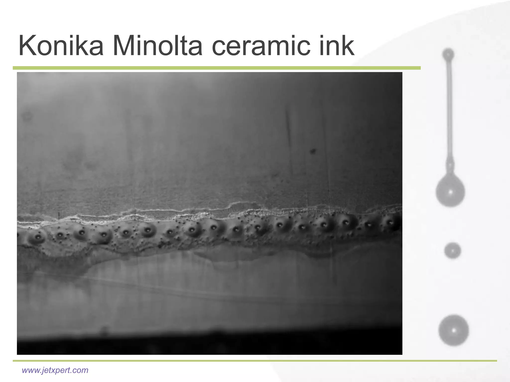 Konika Minolta ceramic ink




www.jetxpert.com
 