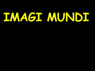 IMAGI MUNDI 