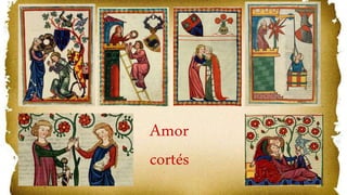 43
Amor
cortés
 