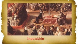 58
Inquisición
 