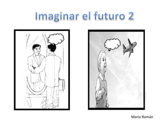Imaginar futuro