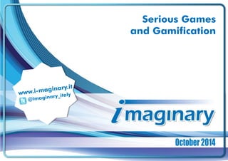 SeriousGames 
and Gamification  