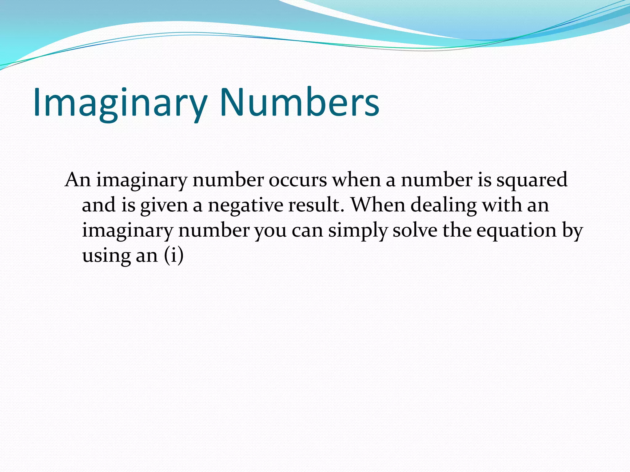 Imaginary numbers | PPTX