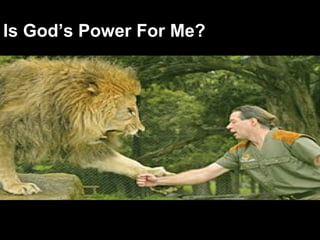 Is God’s Power For Me? 