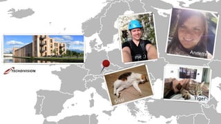 Annette
Tiger
Sissi
me ;)
 