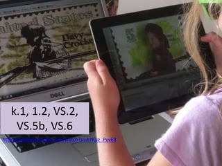 k.1, 1.2, VS.2,
VS.5b, VS.6
https://www.youtube.com/watch?v=A7Kuz_PyvE8
 