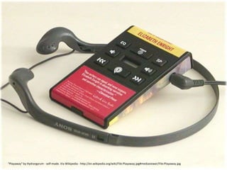 "Playaway" by Hydrargyrum - self-made. Via Wikipedia - http://en.wikipedia.org/wiki/File:Playaway.jpg#mediaviewer/File:Playaway.jpg
 