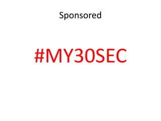 Sponsored
#MY30SEC
 