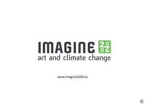 www.imagine2020.eu 
 