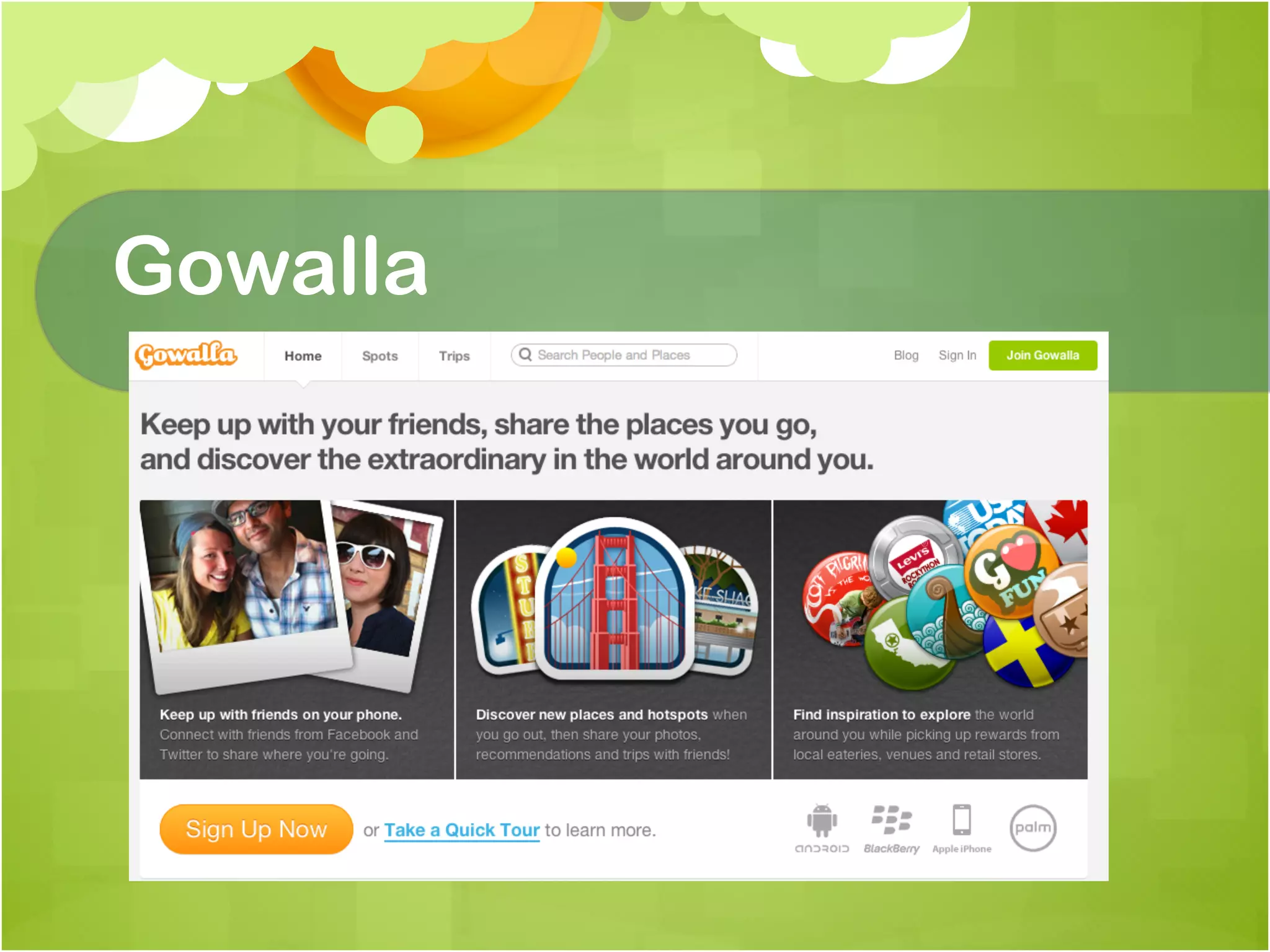 Gowalla
 