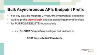 Magento Web API Ecosystem. Imagine 2018 | PPT