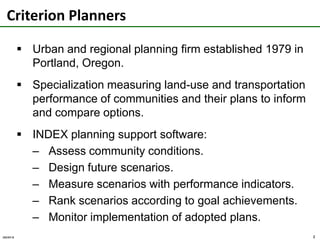 Criterion PlannersUrban and regional planning firm established 1979 in Portland, Oregon.
