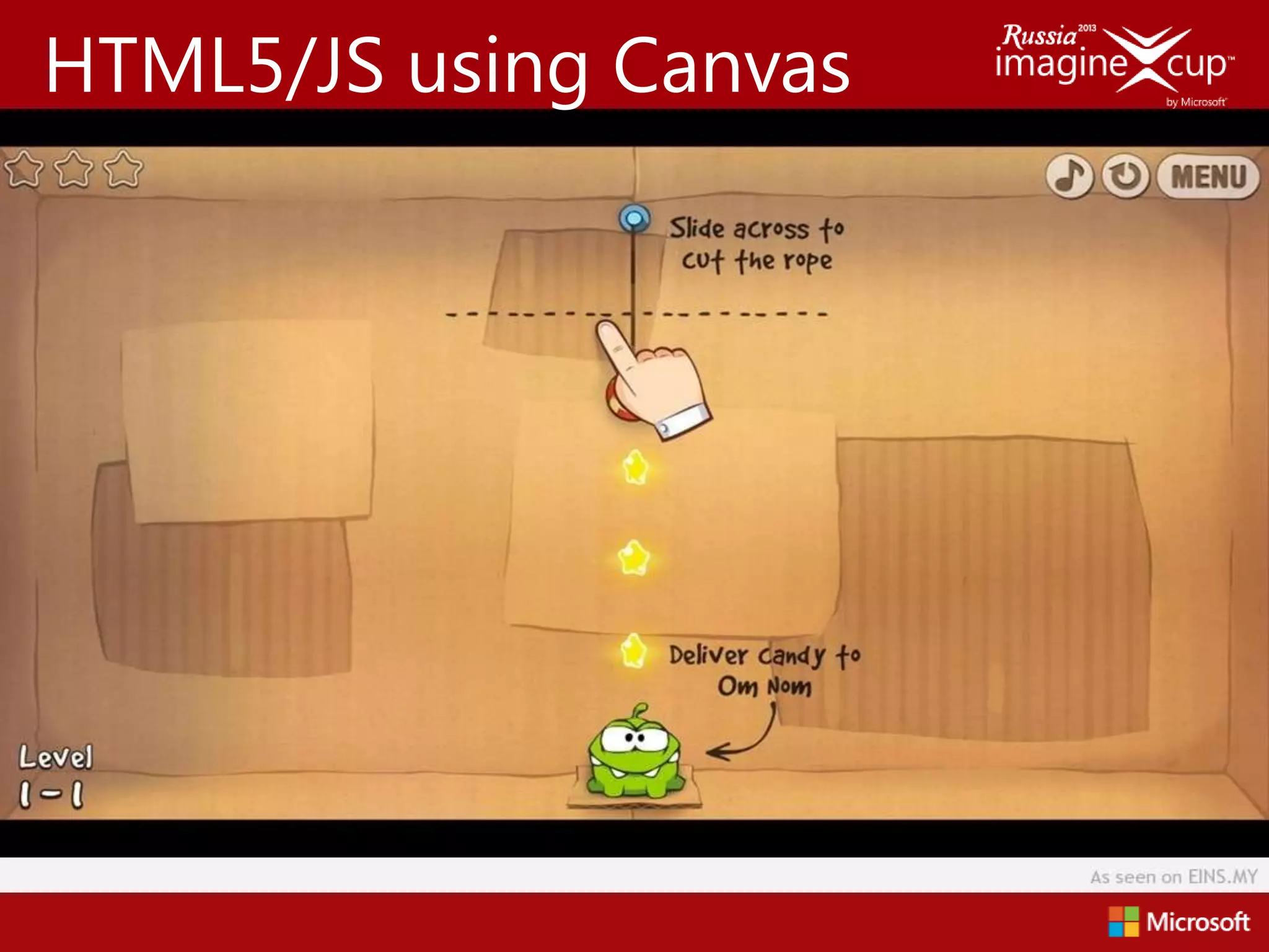 HTML5/JS using Canvas
 