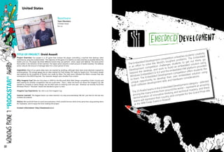 TITLE OF PROJECT: Droid Assault
Project Overview: Our project is a 2D game that involves the player controlling a machine that destroys other
machines by using the accelerometer. The objective of the game is to destroy as many enemies as possible before the
health runs out. The player has three different actions they can perform: shoot, repair, and defense. The shoot action
fires bullets in the direction of the machine. The repair action restores a small amount of health instantly. The defense
action reduces the amount of damage taken for a short period of time.
Inspiration: Most of our game ideas were not inspired by anything, although there were some elements inspired by
existing games. The energy gauge was an idea inspired by Final Fantasy XIII made by Square Enix. The button design
was inspired by the simplicity of Portal's icon made by Valve. The help menu followed the Metro concept that was
introduced in the MIX10 keynote. The character designs were doodles from scratch.
Why Imagine Cup? We won first place in 2009 for the Microsoft Blink Web Design competition (Clark County) and
were waiting for another competition that we could enter. That is when we found out about the Imagine Cup. We
wanted to compete in Game Design, but we didn't plan on entering until next year. However, we recently found the
Windows Phone 7 "Rockstar" Award and decided to give it a shot.
Imagine Cup Experience: Yes, this is our first Imagine Cup.
Lessons Learned: The biggest lesson our team learned is to stop procrastinating! We did just that for the last two
contests we entered.
Advice: We would tell them to avoid procrastination, think outside the box while at the same time using existing items
for inspiration, and to enjoy the time creating the project.
Contact Information: http://beastware.co.cc
Beastware
Team Members:
Christian Hood
Eric Lo
United States
122
The Embedded Development competition unleashes students’ creativity
in an effort to solve the World’s toughest problems. The Embedded
Development competition challenges students to get out there, go
beyond the desktop, and work to build an embedded solution using
Windows Embedded CE 6.0 and the embedded HW platform provided
to them. The Embedded Development competition offers students the
unique opportunity to develop their own embedded solution using
both software development skills and hardware considerations.
The 15 finalist teams in the Embedded Development category - selected
among the many entries from around the world – represent an amazing
demonstration of innovative thinking and technical mastery, and these
teams will represent their country and compete for the Grand Prize title
at the WW Finals Event in Poland!
EO
123
 