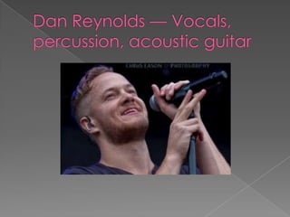 Imagine dragons
